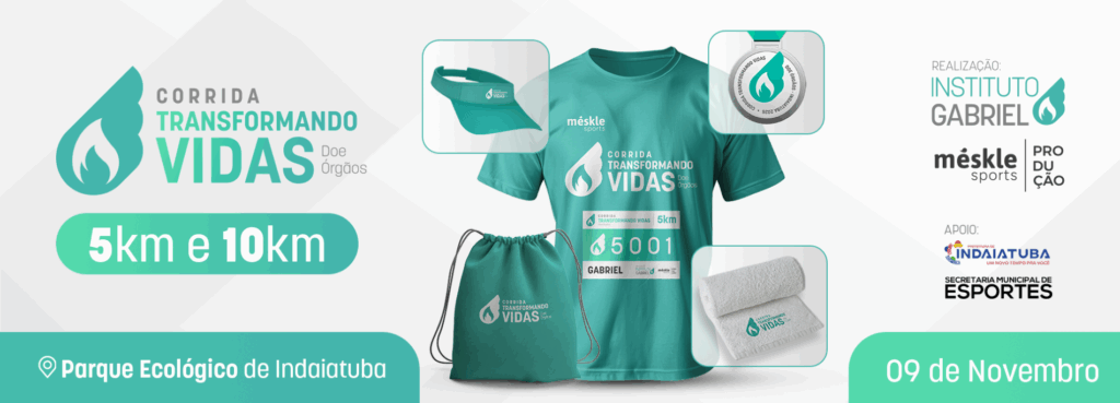 Banner da prova Corrida Transformando Vidas- Doe Órgãos- Indaiatuba
